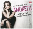 Mozart / Gluck / Gretry: Amoretti - Arias