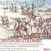 Donizetti Gaetano: Cristoforo Colombo (opera)