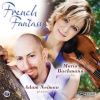 Debussy / Franck / Saint-Saëns: French Fantasy