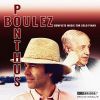 Boulez, Pierre: Complete Music for Solo Piano (2 CD)