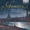 Schumann, Robert: Complete Piano Trios / Complete String Quartets / Fantasiestücke op.88 (3 CD)