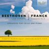 Beethoven / Franck: Kreutzer Sonata / Sonata in A (Arr. F. Violin & Cello)