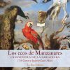 Los ecos de Manzanares. 1700-tals spansk hofmusik