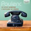 Poulenc. La Voix Humaine. L´Histoire De Babar