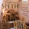 Johan Speth. Samlede orgelværker. Chiara Minali, orgel (2 CD)