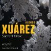 Alonso Xuarez . Sacred Music. CD