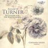 Elizabeth Turner. Six Lessons For The Harpsichord. Costanza Leuzzi, cembalo
