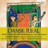Danse Real. Dance Music on Gemshorn from the 12th-17th centuries. CD
