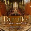 Duruflé. Complete Organ Music. CD