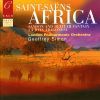 Saint-Saëns: Africa / Danse macabre / La jota aragonese m.m. (1 SACD)