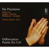 Desprez / Obrecht / Weerbecke m.fl.: De Passione