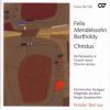 Mendelssohn: Christus (Kirkemusik v.3)