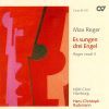Reger: Es Sungen Drei Engel