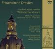 Homilius / Gottfried August: Christmas Oratorio