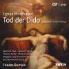 Holzbauer. Tod der Dido. Frieder Bernius.