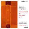 Burgmüller, Norbert: Piano Concert, Op. 1 / Entr'Actes, Op. 17