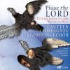 Diverse: Praise the Lord - Luther's Songs on the way through the World