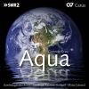 Grau Gonzalo: Aqua - Oratorio