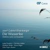 Rheinberger: Die Wasserfee - Secular songs & Quartets