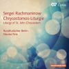 Rachmaninov, Sergei: Liturgy of St.John Chrysostom,, Op. 31