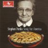 Perillo Stephen: Song For America