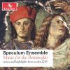 Diverse: Music for the Bentivoglio - Unica and highlights from Codex Q 18