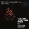Bach, J.S.: Town Council Election Cantatas