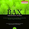 Bax: Orchestral Works, Vol.  4