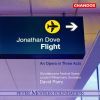 Dove, Jonathan: Flight (2 CD)