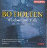 Holten, Bo: Visdom Og Galskab &