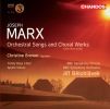 Marx Joseph: Orchestral Songs