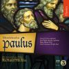 Mendelssohn: Paulus Oratorium (2 CD)