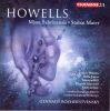 Howells: Missa Sabrinensis, S (2 CD)