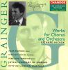 Grainger: Works For Chorus & O