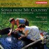 Konjovic Petar: Songs From My Countr