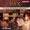 BAX: LONDON PAGEANT / SUITE FROM 'TAMARA'