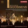 Goossens: Four Conceits, Op. 20 / Kaleidoscope, Op. 18 / Tam o' Shanter, Op. 17 m.m. (1 SACD)