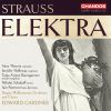 R. Strauss. Elektra. Irene Theorin. Edward Gardner (2 SACD)