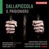 Dallapiccola. Il Prigioniero. DR orkestret. Gianendrea Noseda