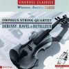 Debussy / Ravel / Dutilleux: String Quartets