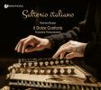 Salterio Italiano. Musik for salterio af Perotti, Martini, Ubaldi etc. Il Dolce Conforto. Franziska Fleischanderl, salterio og dir. Romina Basso, mezzo-sopran. Nicola Paoli, cello. Manuel Tomadin, orgel. Deniel Perer, cembalo og orgel.