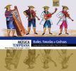 Diverse: Bailes, Tonadas & Cachusa - Songs and dances from Trujillo, Peru (18th century)