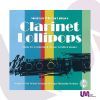 Gershwin / Debussy / Kreisler: Clarinet Lollipops