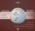 Molter, Johann: Trumpet and Clarinet Concertos / Symphony in D Major (1 SACD)