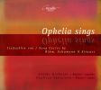Rihm / Schumann / Strauss R.: Ophelia Sings