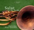 d'Osmond / Hänsel / Abt m.m.: Salut á la forêt
