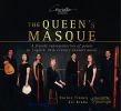 The Queen´s Masque. Female power in 16th century English Music