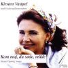 Mozart / Nielsen / Harder / Schierbeck: Kom Maj, Du Søde Mil