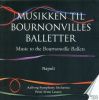 Paulli / Helsted / Gade / Lumbye: Napoli eller Fiskeren og hans brud (Bournonvilles Ballet) (2 CD)