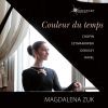 Chopin / Debussy / Szymanowski / Ravel: Couleur de temps